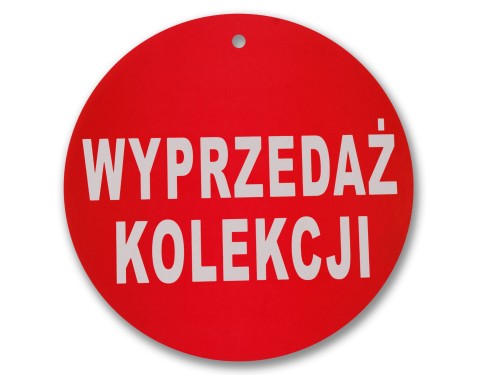 Tablica tabliczka z napisami WYPRZEDAŻ KOLEKCJI kartonowa okrągła