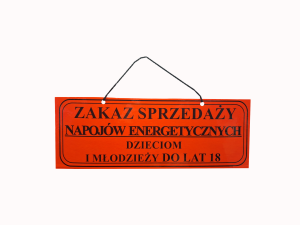 Tablica tabliczka ZAKAZ SPRZEDAŻY NAPOJÓW ENERGETYCZNYCH A4/2