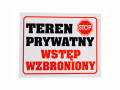 Tabliczka z napisami teren prywatny wstęp wzbroniony