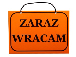 Tablica tabliczka ZARAZ WRACAM A5