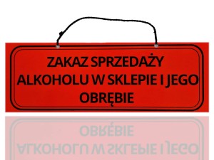 Tablica tabliczka ZAKAZ SPRZEDAŻY ALKOHOLU W SKLEPIE I JEGO OBRĘBIE A4/2 
