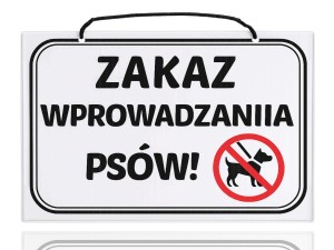 Tablica tabliczka ZAKAZ WPROWADZANIA PSÓW! A5