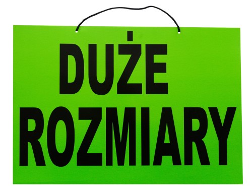 Tabliczka tablica informacyjna z napisami DUŻE ROZMIARY