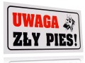 Tabliczka z napisami UWAGA ZŁY PIES