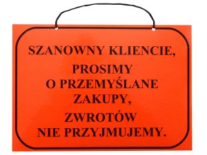 Tablica tabliczka SZANOWNY KLIENCIE PROSIMY O A4