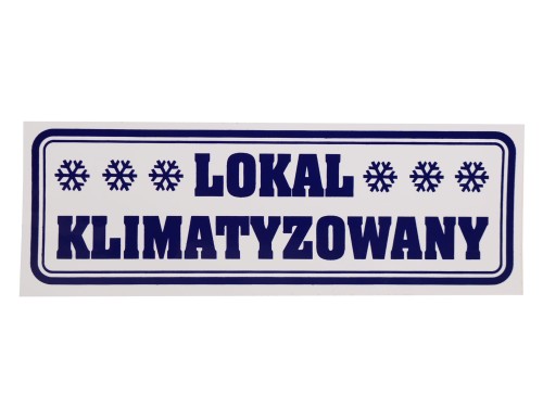 Tabliczka z napisami LOKAL KLIMATYZOWANY