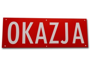 Plate with inscription: "OKAZJA" 69 cm x 24 cm