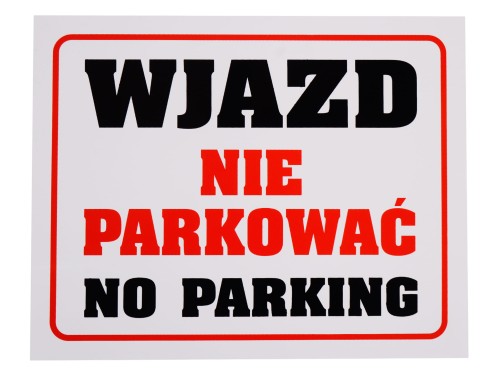 Tablica tabliczka WJAZD NIE PARKOWAĆ A4