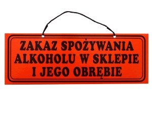 Tablica tabliczka ZAKAZ SPOŻYWANIA ALKOHOLU W SKLEPIE I JEGO OBRĘBIE A4/2