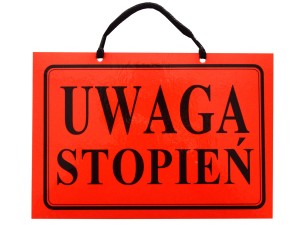 Tablica tabliczka UWAGA STOPIEŃ A5